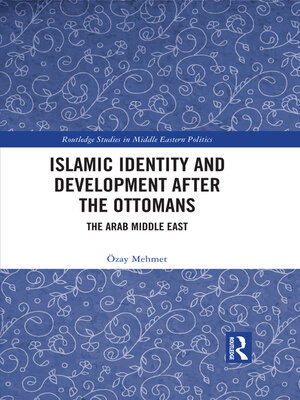 cover image of Islamic Identity and Development after the Ottomans